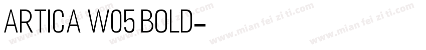 Artica W05 Bold字体转换